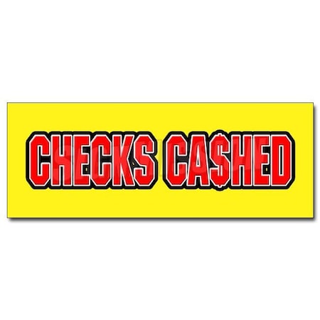 Signmission CHECKS CASHED DECAL sticker cashing cash advance pay day loan bank, D-48 Checks Cashed D-48 Checks Cashed